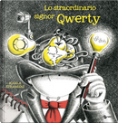 Lo straordinario signor Qwerty by Karla Strambini