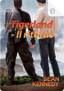 Tigerland - Il ritorno by Sean Kennedy