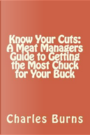 Know Your Cuts by Charles Burns
