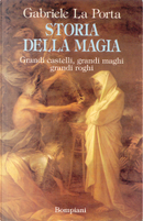 Storia della magia by Gabriele La Porta