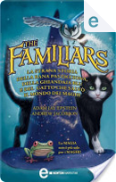 The Familiars by Adam Jay Epstein, Andrew Jacobson