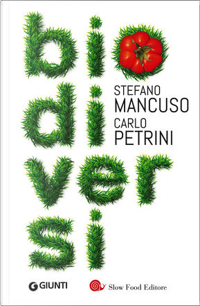 Biodiversi by Carlo Petrini, Stefano Mancuso