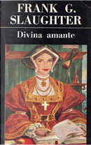 Divina amante by Frank G. Slaughter