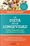La dieta de la longevidad/ The Longevity Diet by Valter Longo