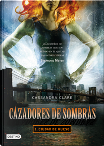 Ciudad de hueso by Cassandra Clare