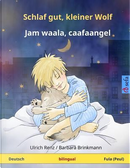Schlaf gut, kleiner Wolf – Jam waala, caafaangel. Zweisprachiges Kinderbuch, Deutsch – Fula (Fulani / Fulfulde / Peul) by Ulrich Renz