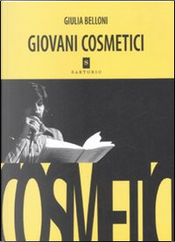 Giovani cosmetici by Giulia Belloni