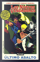Los Nuevos Vengadores: Último asalto by Andy Lanning, Dan Abnett, Dann Thomas, Jim Novak, Len Kaminski, Roy Thomas