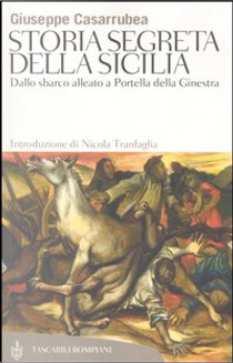 Storia segreta della Sicilia by Giuseppe Casarrubea