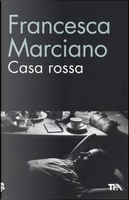 Casa Rossa by Francesca Marciano