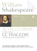 Tutte le opere - Vol. 1 by William Shakespeare