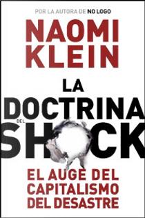 La doctrina del shock by Naomi Klein