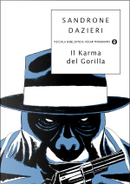Il karma del gorilla by Sandrone Dazieri