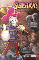 Slapstick 1 by Reilly Brown