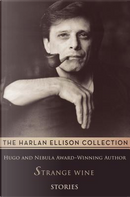 Strange Wine by Harlan Ellison