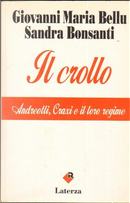 Il crollo by Giovanni M. Bellu, Sandra Bonsanti
