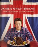 Jamie's Great Britain by Jamie Oliver