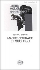 Madre Courage e i suoi figli by Bertolt Brecht