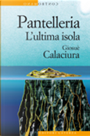 Pantelleria by Giosuè Calaciura