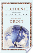 Occidente explicado a todo el mundo by Roger-Pol Droit
