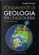 Fondamenti di geologia per l'ingegneria. Con CD-ROM by Aurèle Parriaux