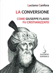 La conversione by Luciano Canfora