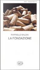 La fondazione by Raffaello Baldini