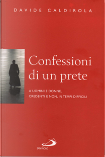 Confessioni di un prete by Davide Caldirola