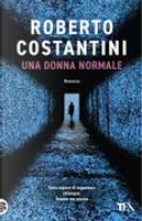 Una donna normale by Roberto Costantini
