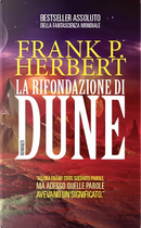 La rifondazione di Dune by Frank Herbert