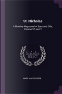 St. Nicholas by Mary Mapes Dodge