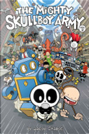 The Mighty Skullboy Army: Volume 2 by Jacob Chabot