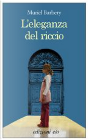 L'eleganza del riccio by Muriel Barbery