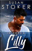 In cerca di Lilly by Susan Stoker