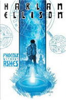 Phoenix without Ashes by Harlan Ellison