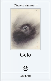 Gelo by Thomas Bernhard