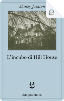 L'incubo di Hill House by Shirley Jackson