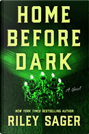 Home Before Dark by Riley Sager