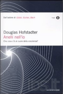 Anelli nell'io by Douglas R. Hofstadter