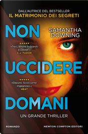 Non uccidere domani by Samantha Downing