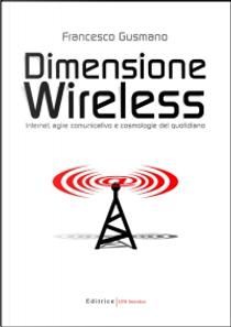 Dimensione wireless by Francesco Gusmano