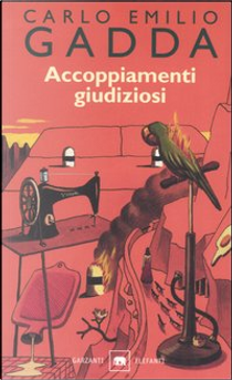 Accoppiamenti giudiziosi by Carlo Emilio Gadda