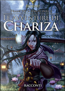 Le avventure di Chariza by Francesca Angelinelli