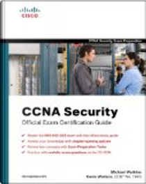 CCNA Security Official Exam Certification Guide by Kevin Wallace, Michael Watkins