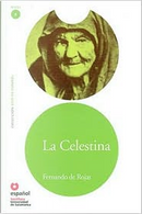 La Celestina/ Celestina by Fernando de Rojas