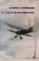 Il volo di Majorana by Andrea Angiolino