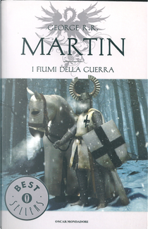 I fiumi della guerra by George R. R. Martin