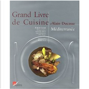 Grand Livre de cuisine d'Alain Ducasse by Alain Ducasse