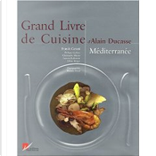 Grand Livre de cuisine d'Alain Ducasse by Alain Ducasse