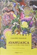 Ayahuasca by Claudio Naranjo